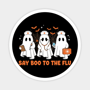 Funny Nurse Ghost Halloween Say Boo to The Flu Vaccine Magnet